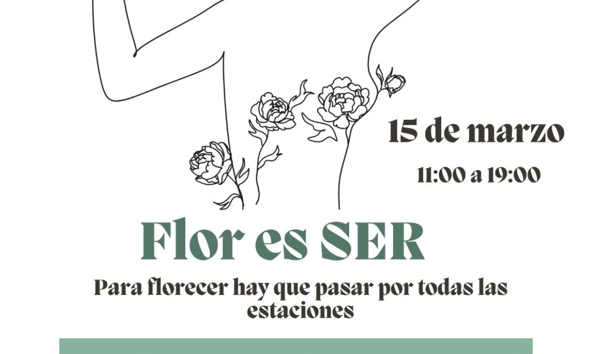 Flor es Ser (15 marzo)